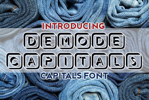 Demode Capitals: A Display Font for Bold Campaign Headlines