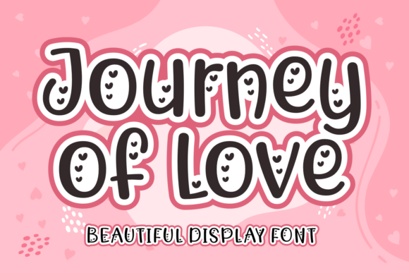 Journey of Love Display Font for Romantic Branding