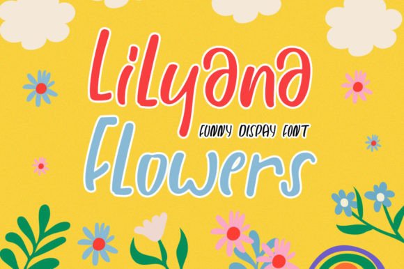 Lilyana Flowers: A Playful Handwritten Display Font for Brand Campaigns