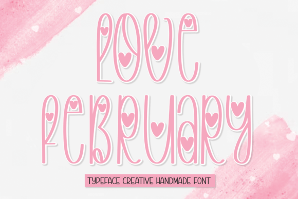 Love February Font for Handmade Products and Wedding Invitations
