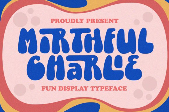 Mirthful Charlie: A Quirky Bold Display Font for Small Business Branding