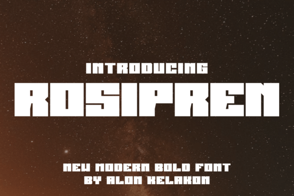 Rosipren: A Modern Sans Serif Display Font for Campaign Design